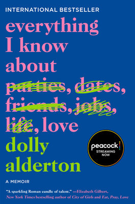 Everything I Know About Love: A Memoir By Dolly Alderton Cover Image