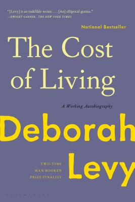 The Cost of Living: A Working Autobiography By Deborah Levy Cover Image