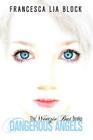 Dangerous Angels: Five Weetzie Bat Books By Francesca Lia Block Cover Image