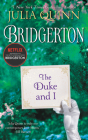 The Duke and I: Bridgerton (Bridgertons #1) By Julia Quinn Cover Image