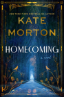 Homecoming: A Novel By Kate Morton Cover Image