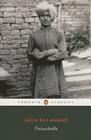 Untouchable By Mulk Raj Anand, Ramachandra Guha (Introduction by), E. M. Forster (Afterword by) Cover Image
