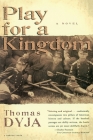 Play For A Kingdom By Thomas Dyja Cover Image