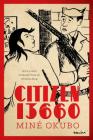 Citizen 13660 (Classics of Asian American Literature) By Miné Okubo, Christine Hong (Introduction by) Cover Image