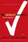 The Checklist Manifesto: How to Get Things Right By Atul Gawande Cover Image