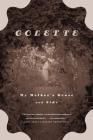 My Mother's House and Sido By Colette, Una Vicenzo Troubridge (Translated by), Enid McLeod (Translated by) Cover Image