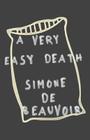 A Very Easy Death By Simone De Beauvoir Cover Image