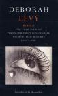 Deborah Levy: Plays 1: Pax/Clam/The B File/Pushing the Prince Into Denmark/Macbeth/False Memory/Honey Baby (Contemporary Dramatists) By Deborah Levy Cover Image