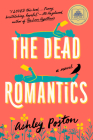 The Dead Romantics By Ashley Poston Cover Image