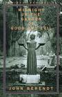 Midnight in the Garden of Good and Evil By John Berendt Cover Image