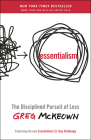 Essentialism: The Disciplined Pursuit of Less By Greg McKeown Cover Image