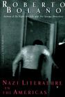 Nazi Literature in the Americas By Roberto Bolaño, Chris Andrews (Translated by) Cover Image