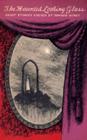 The Haunted Looking Glass By Edward Gorey, Edward Gorey (Introduction by) Cover Image