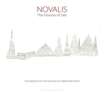The Novices of Sais: With illustrations by Paul Klee By Novalis, Ralph Manheim (Translated by), Paul Klee (Illustrator) Cover Image
