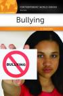 Bullying: A Reference Handbook (Contemporary World Issues) By Jessie Klein Cover Image