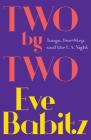 Two by Two: Tango, Two-Step, and the L.A. Night By Eve Babitz Cover Image