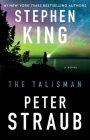 The Talisman: A Novel By Stephen King, Peter Straub Cover Image