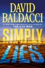 Simply Lies: A Psychological Thriller By David Baldacci Cover Image