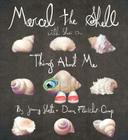 Marcel the Shell with Shoes On: Things About Me By Jenny Slate, Dean Fleischer-Camp Cover Image