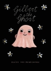 Gilbert the Ghost By Guido Van Genechten Cover Image