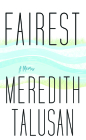 Fairest: A Memoir By Meredith Talusan Cover Image