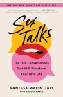 Sex Talks: The Five Conversations That Will Transform Your Love Life By Vanessa Marin, Xander Marin (With) Cover Image