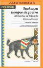 Sueños En Tiempos de Guerra (Narración En Castellano): Ciclogénesis By Ngũgĩ Wa Thiong'o, Miguel García (Read by) Cover Image
