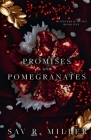Promises and Pomegranates By Sav R. Miller Cover Image