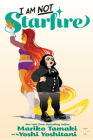 I Am Not Starfire By Mariko Tamaki, Yoshi Yoshitani (Illustrator) Cover Image