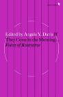 If They Come in the Morning...: Voices of Resistance (Radical Thinkers) By Angela Y. Davis (Editor) Cover Image