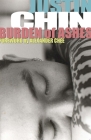 Burden of Ashes By Justin Chin, Alexander Chee (Foreword by) Cover Image