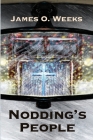 Nodding's People By James O. Weeks Cover Image