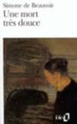 Mort Tres Douce (Folio) By Simone de Beauvoir, Simone Beauvoir Cover Image