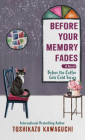 Before Your Memory Fades By Toshikazu Kawaguchi Cover Image