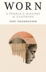 Worn By Sofi Thanhauser Cover Image
