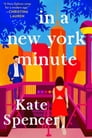 In a New York Minute By Kate Spencer Cover Image